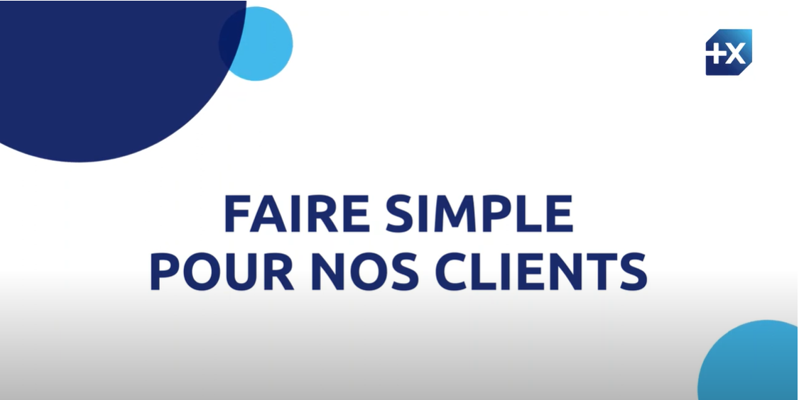 Faire simple avec nos clients