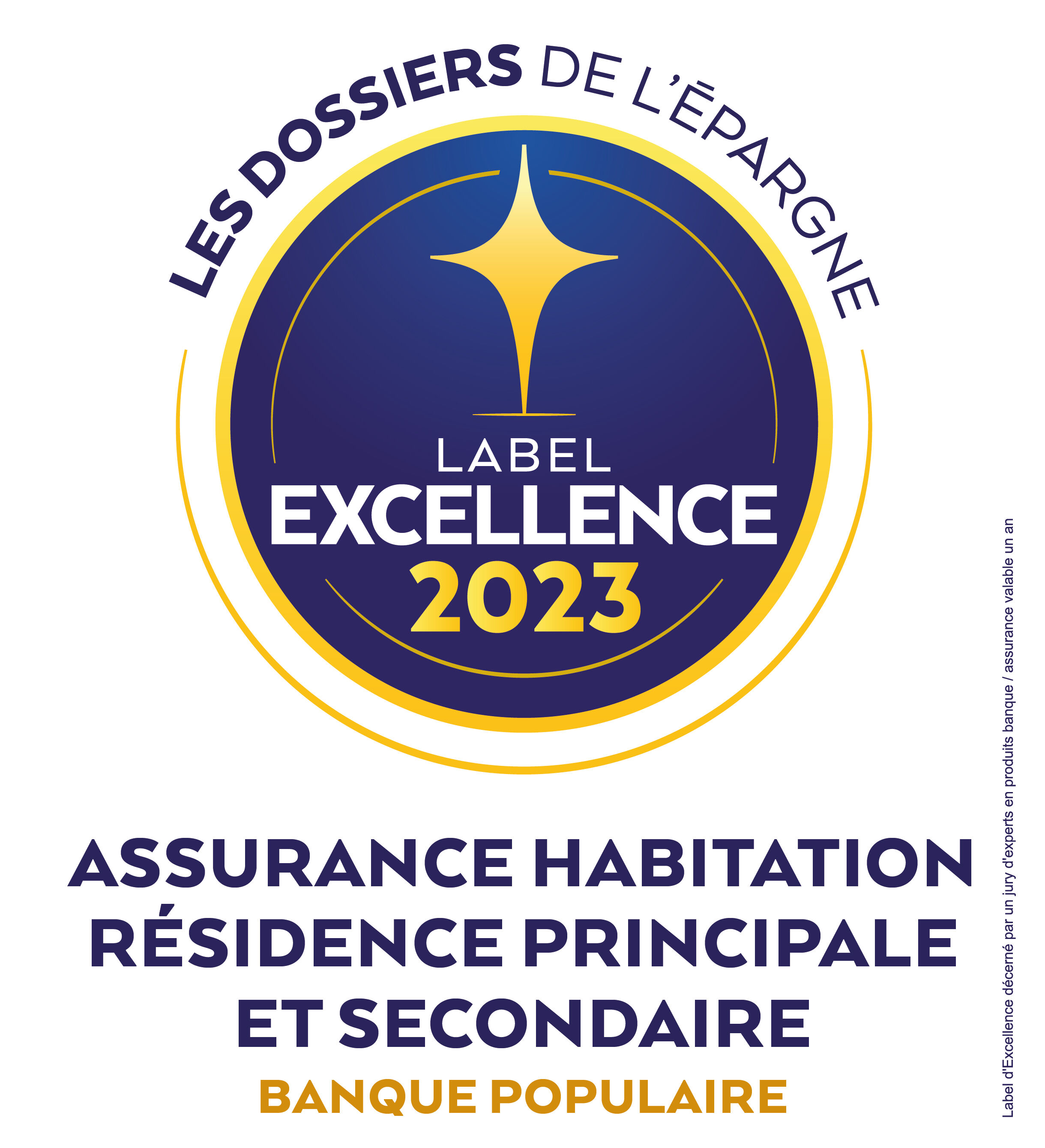 les Dossiers de l'Epargne - Label excellence - Assurance Habitation Résidence principale et Secondaire
